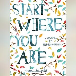 Start Where You Are: A Journal for Self-Exploration Stocking Stuffers